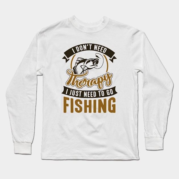 Therapy Fishing Long Sleeve T-Shirt by AmazingVision